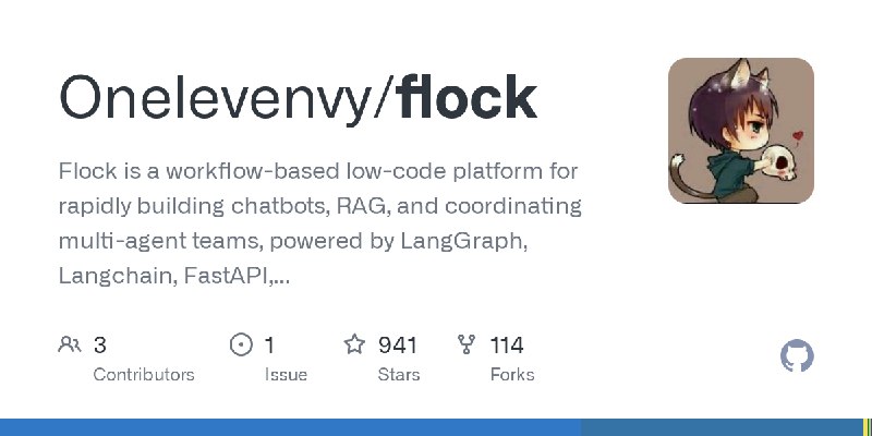 GitHub - Onelevenvy/flock: Flock is a workflow-based low-code platform for rapidly building chatbots, RAG, and coordinating multi…