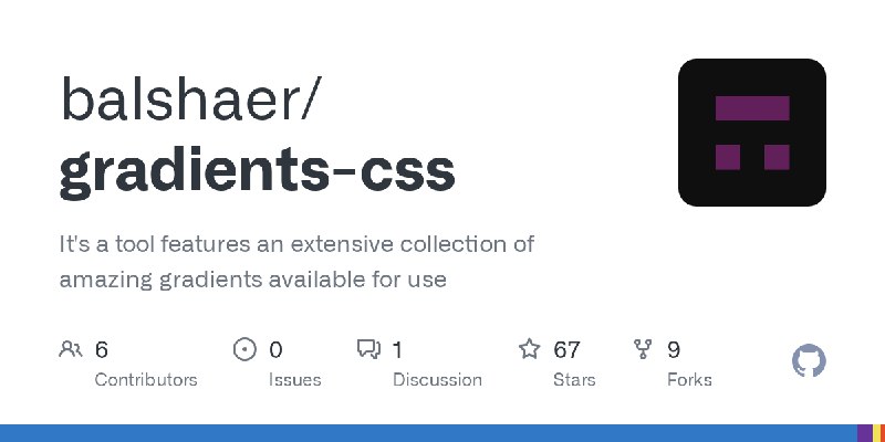 GitHub - balshaer/gradients-css: It's a tool features an extensive collection of amazing gradients available for use