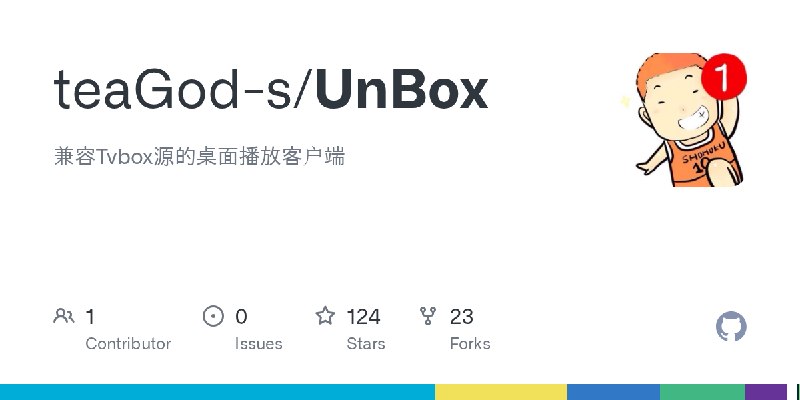GitHub - teaGod-s/UnBox: 兼容Tvbox源的桌面播放客户端