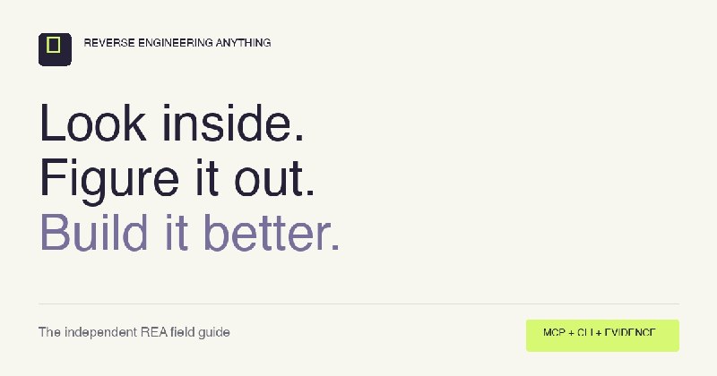 Reverse Engineering Anything: REA Setup & Tutorials