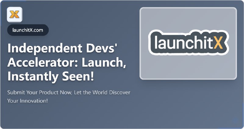 LaunchitX - Startup Directory & Launch Platform
