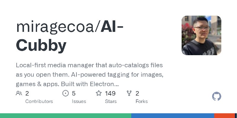 GitHub - miragecoa/AI-Cubby: Local-first media manager that auto-catalogs files as you open them. AI-powered tagging for images…