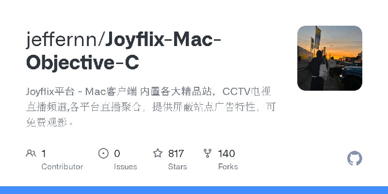 GitHub - jeffernn/Joyflix-Mac-Objective-C: Joyflix平台 - Mac客户端  内置各大精品站，CCTV电视直播频道,各平台直播聚合，提供屏蔽站点广告特性，可免费观影。