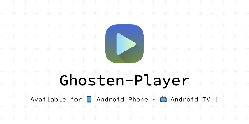 GitHub - GhostenEditor/Ghosten-Player: 一个视频播放器，支持网盘直连、元数据刮削、IPTV、文件管理等 /   A video player that supports direct connection to network…
