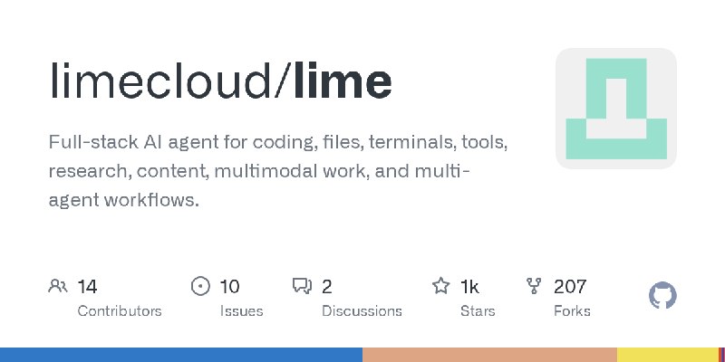 GitHub - limecloud/lime: Full-stack AI agent for coding, files, terminals, tools, research, content, multimodal work, and multi…