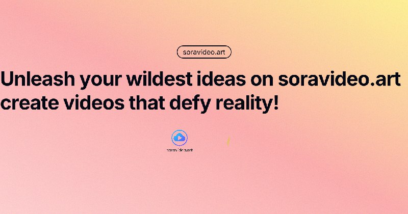 Sora 2 AI Video Generator | SoraVideo.art - AI Video Tool