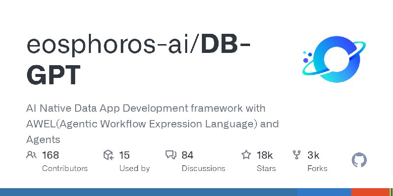 GitHub - eosphoros-ai/DB-GPT: AI Native Data App Development framework with AWEL(Agentic Workflow Expression Language) and Agents