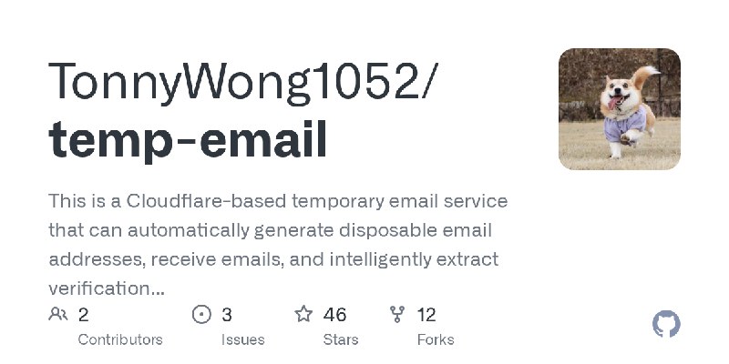 GitHub - TonnyWong1052/temp-email: This is a Cloudflare-based temporary email service that can automatically generate disposable…