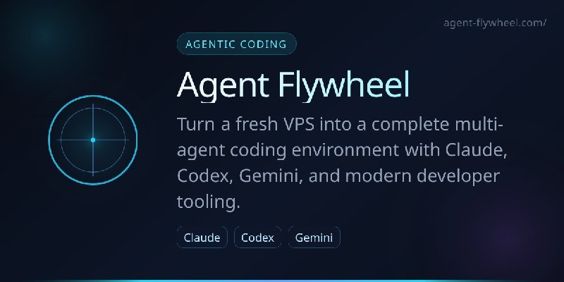Agent Flywheel - AI Agents Coding For You