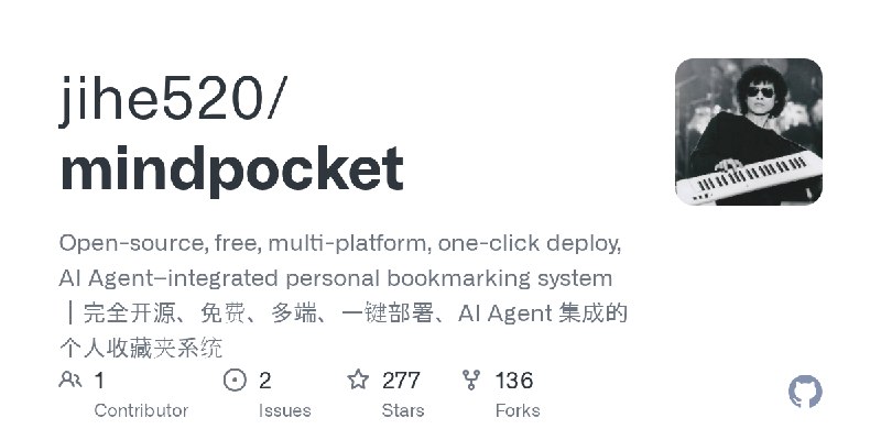 GitHub - jihe520/mindpocket: Open-source, free, multi-platform, one-click deploy, AI Agent–integrated personal bookmarking sys…