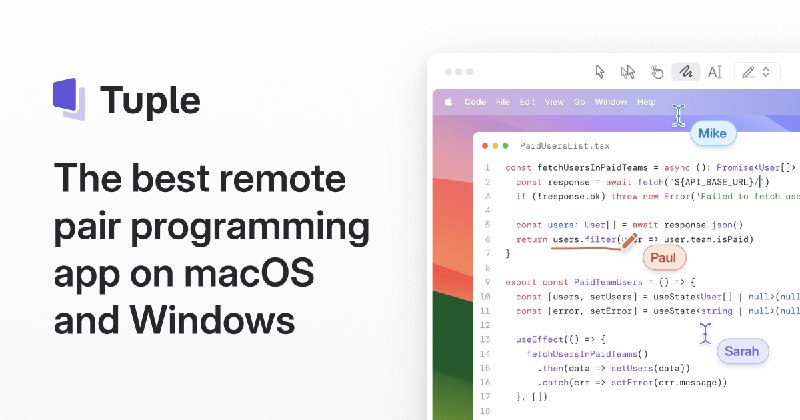 Tuple: the best remote pair programming app on macOS and Windows