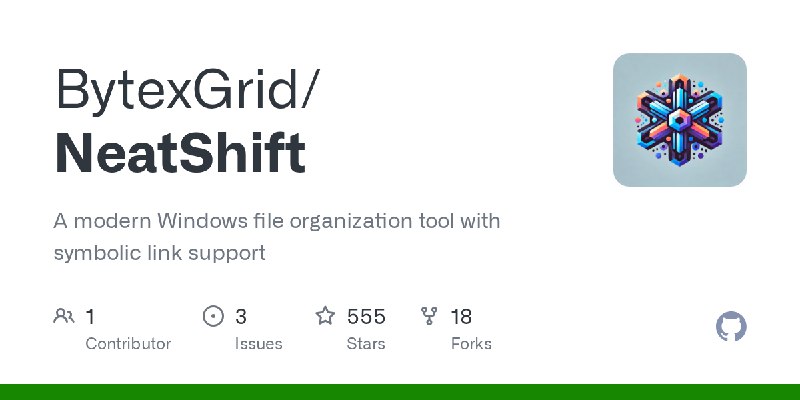 GitHub - BytexGrid/NeatShift: A modern Windows file organization tool with symbolic link support