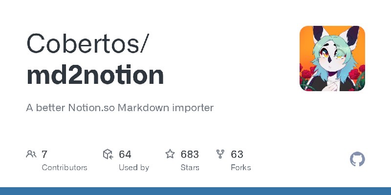 GitHub - Cobertos/md2notion: A better Notion.so Markdown importer