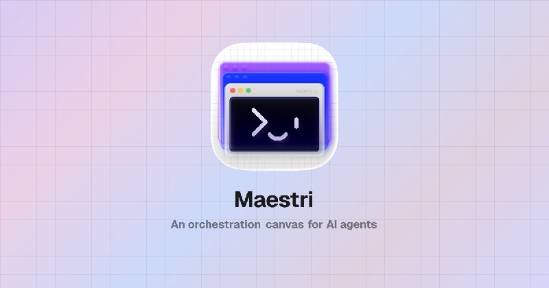 Maestri · The infinite canvas for orchestrating AI agents