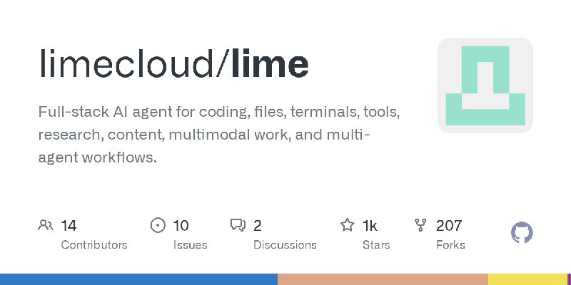 GitHub - limecloud/lime: Full-stack AI agent for coding, files, terminals, tools, research, content, multimodal work, and multi…