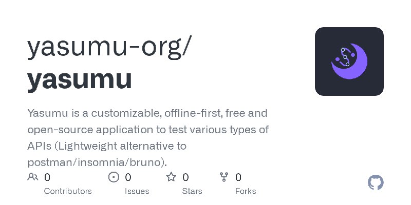 GitHub - yasumu-org/yasumu: Yasumu is a customizable, offline-first, free and open-source application to test various types of…
