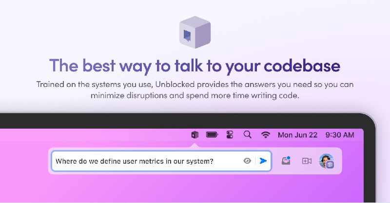 Context for agentic software development | Unblocked
