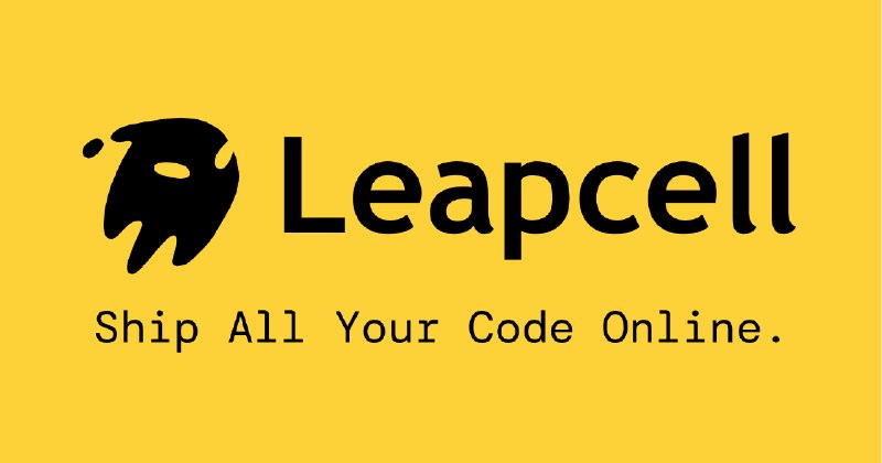 Leapcell: Ship All Your Code Online.