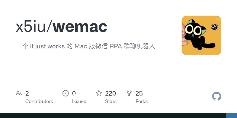 GitHub - x5iu/wemac: 一个 it just works 的 Mac 版微信 RPA 群聊机器人