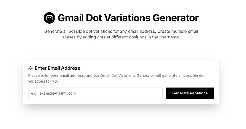 Gmail点号变体生成器 | EmailVariations.com