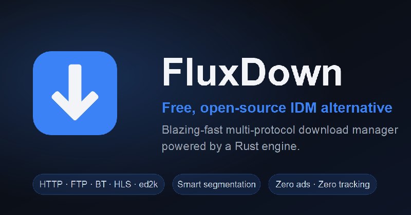 FluxDown — Free IDM Alternative | Fast Multi-Protocol Download Manager