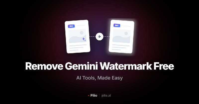 Free Online Gemini Watermark Remover | Remove Gemini Watermark, Logo, and Star Overlay | Pilio