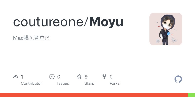 GitHub - coutureone/Moyu: Mac摸鱼背单词
