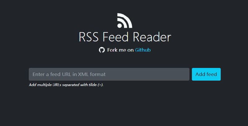 #rss #RSS阅读器 #开源一个基于Web技术的简单RSS阅读器特征添加一个或多个 XML 格式的 RSS 源