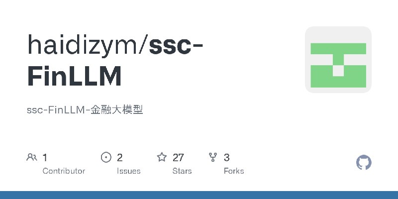GitHub - haidizym/ssc-FinLLM: ssc-FinLLM-金融大模型