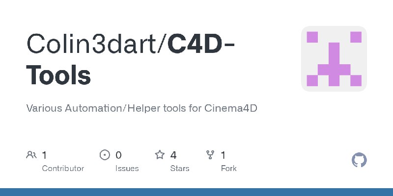 GitHub - Colin3dart/C4D-Tools: Various Automation/Helper tools for Cinema4D
