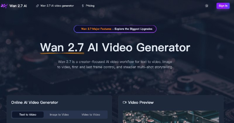 Wan 2.7 AI | Text to Video 与 Image to Video 视频生成工具