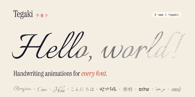 Tegaki: Handwriting Animation Library & Generator for Any Font