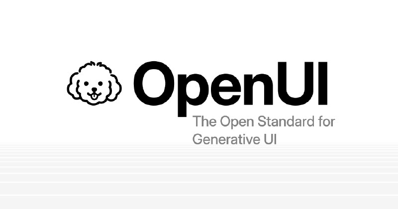 OpenUI - The Open Standard for Generative UI